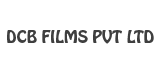 DCB FILMS PVT LTD